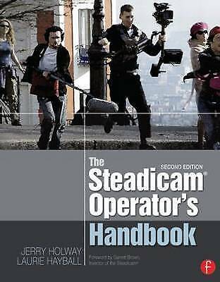 The Steadicam Operator's Handbook v.2